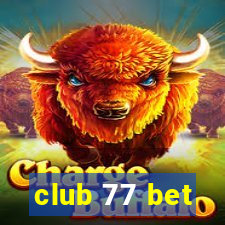 club 77 bet